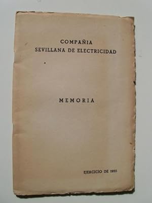 MEMORIA. COMPAÑÍA SEVILLANA DE ELECTRICIDAD. 1955
