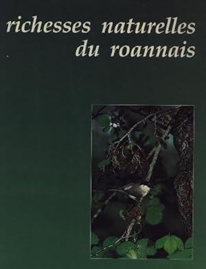 Richesses Naturelles Du Roannais - Loire
