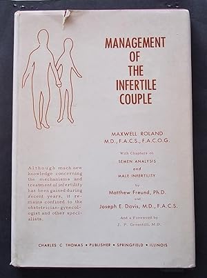 Management of the Infertile Couple: With Chapters on Semen Analysis and Male Infertility (Signed ...