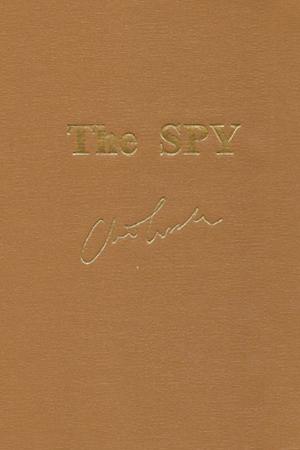 Cussler, Clive & Scott, Justin | Spy, The | Double-Signed Numbered Ltd Edition