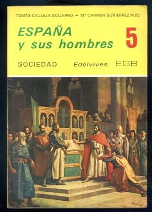 Espana y Sus Hombres 5 : Sociedad