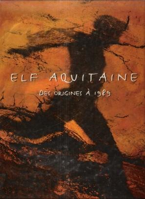 Elf Aquitaine : Des Origines à 1989