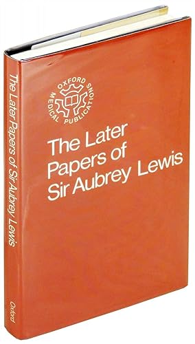 The Later Papers of Sir Aubrey Lewis
