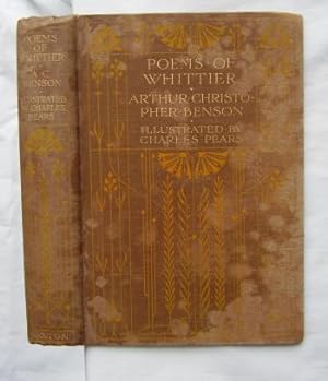 Poems of Whittier : Selected and with an Introduction By Arthur Christopher Benson of Eton College
