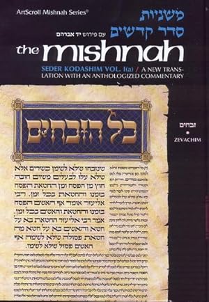 Mishnah [Kodashim vol. 1a - ZEVACHIM]. A New Translation with a Commentary (Yad Avraham) Antologi...