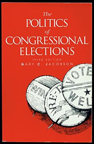 The Politics of Congressional Elections Third Edition