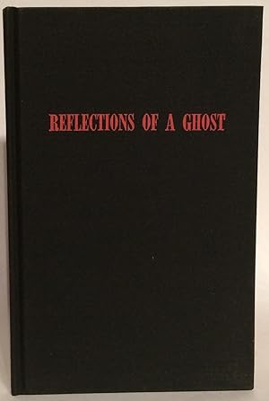 Reflections of a Ghost. An Agrarian View After Fifty Years. Signed/LTD