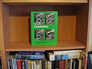 Farriery, a Complete illustrated Guide.