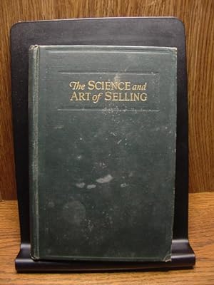 THE SCIENCE AND ART OF SELLING