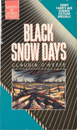 Black Snow Days