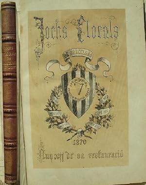 Jochs FLORALS DE BARCELONA en 1870, any XII de sa restauracio.