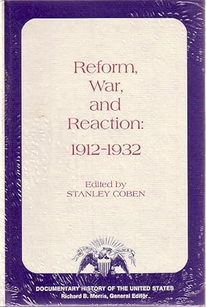 Reform, War, and Reaction: 1912-1932