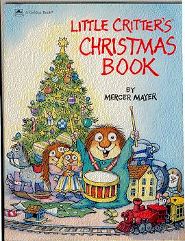 LITTLE CRITTER'S CHRISTMAS BOOK