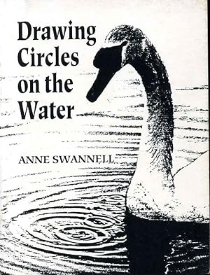 DRAWING CIRCLES ON THE WATER. Signed by author.