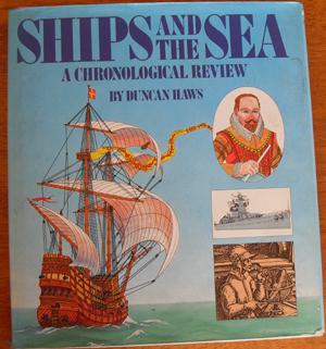 Ships and the Sea: A Chronological Review