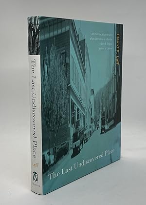 The Last Undiscovered Place (Signed First Edition)