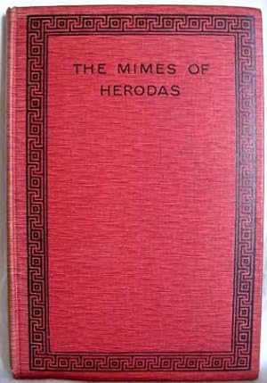 A Realist of the Aegean. Being a Verse-Translation of the Mimes of Herodas
