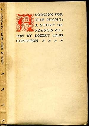 A LODGING FOR THE NIGHT: A Story of Francis Villon