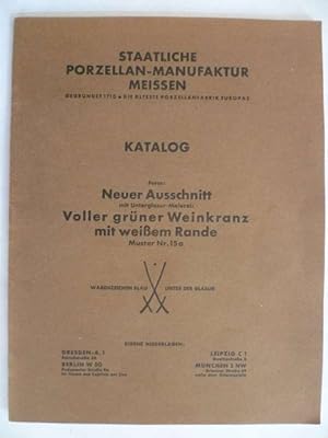 Staatliche Porzellan-Manufaktur Meissen. Katalog Form: Neuer Ausschnitt mit Unterglasur-Malerei V...