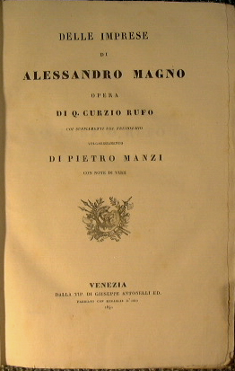 Delle imprese di Alessandro Magno coi supplementi del Freinsemio volgarizzamento di Pietro Manzi