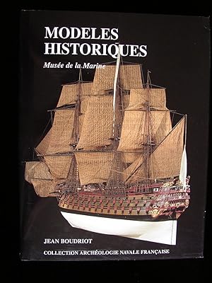 Modeles Historiques: Musee de la Marine Collection Archeologie Navale Francaise