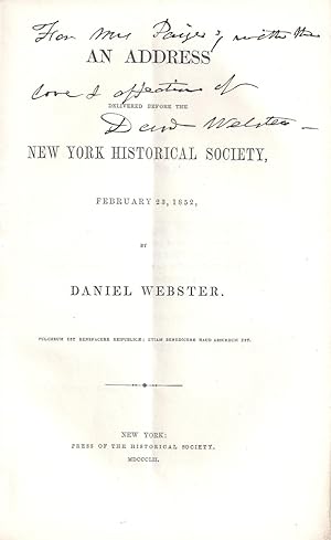 AN ADDRESS DELIVERED BEFORE THE NEW YORK HISTORICAL SOCIETY, FEBRUARY 23, 1852