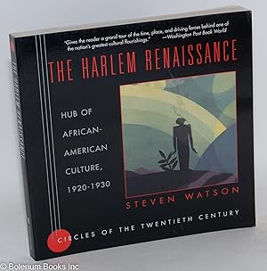 The Harlem Renaissance; hub of African-American culture, 1920-1930