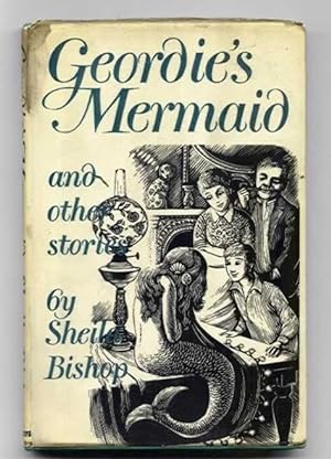 Geordie's Mermaid and Other Stories