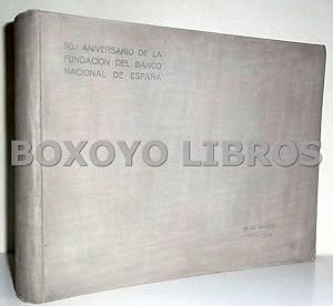 50º Aniversario de la fundación del Banco Nacional de España. 19 de Marzo (1874-1924)