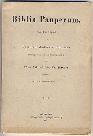 Biblia Pauperum. Nach dem Original in der Lyceumsbibliothek zu Constanz herausgegeben und mit ein...