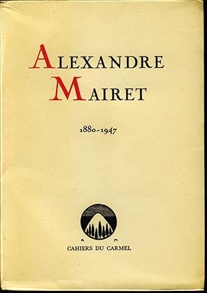 Alexandre Mairet 1880-1947