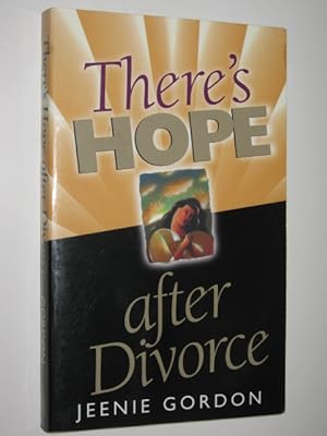 There's Hope After Divorce