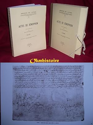 Archives de l'Athos - Livraison 15 : ACTES DE XENOPHON - ------- Volume de Texte + Album de planches