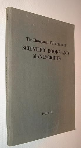 The Honeyman Collection of Scientific Books and Munuscripts.Part III,Manuscripts and Autograph Le...