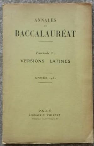 Annales du baccalauréat. Fascicule 3 : versions latines. Année 1932.