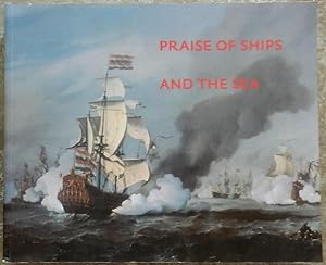 Praise of ships and the sea. The Dutch marine painters of the 17 th century.
