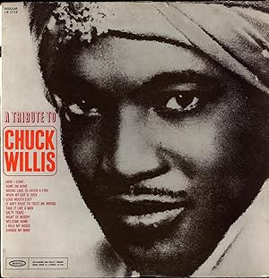 A Tribute to Chuck Willis (VINYL RHYTHM & BLUES LP)