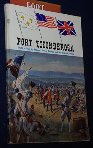 Fort Ticonderoga: A Short History