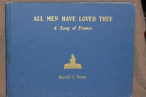 All Men Have Loved Thee; A Song of France