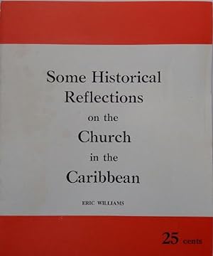 Some Historical Reflections on The Church in The Caribbean