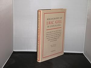 Bibliography of Eric Gill with Foreword by Walter Shewring