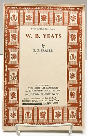 W. B. Yeats, (Bibliographical series of supplements to British book news on writers and their work)