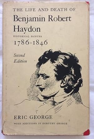The Life and Death of Benjamin Robert Haydon (1786-1846)