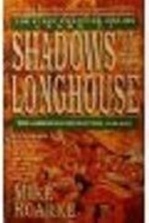 Shadows on the Longhouse (First Frontier)