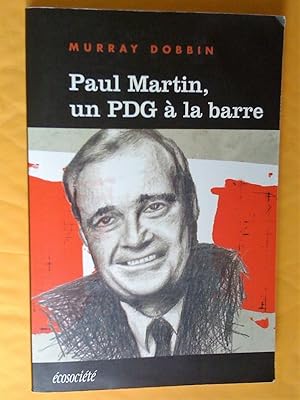 Paul Martin, un PDG à la barre