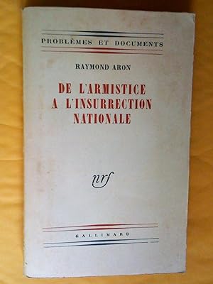 De l'armistice à l'insurrection nationale, 2e édition