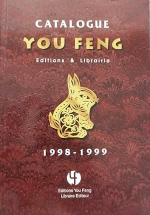 Catalogue You Feng. Editions & Librairie. 1998-1999.