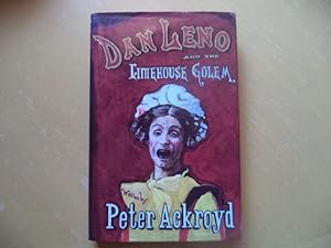 Dan Leno And The Limehouse Golem (Inscribed by Author)