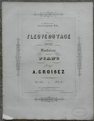 Fleuve du Tage. Petite fantaisie pour piano. A Monsieur Léon Lemoine Fils. Op : 129.