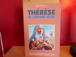 BELLES HISTOIRES BELLE VIES NO 8 THERESE DE L'ENFANT-JESUS